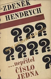 Nepřítel číslo jedna