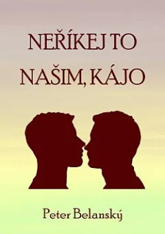 Neříkej to našim, Kájo