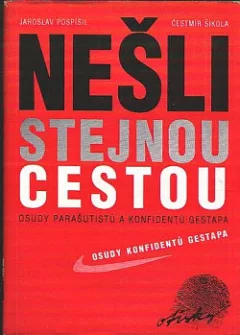 Nešli stejnou cestou