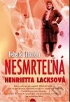 Nesmrteľná Henrietta Lacksová