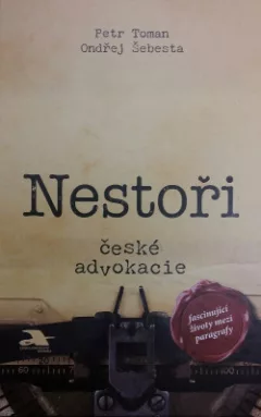 Nestoři české advokacie