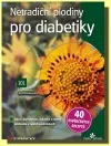 Netradiční plodiny pro diabetiky