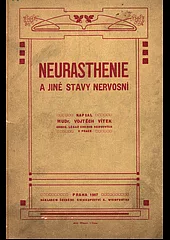 Neurasthenie a jiné stavy nervosní
