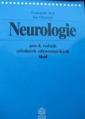 Neurologie pro 4. ročník středních zdravotnických škol