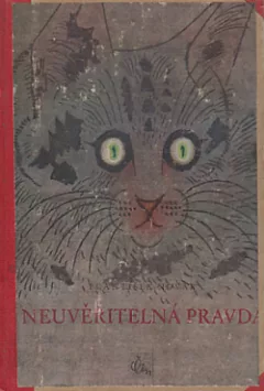 Neuvěřitelná pravda