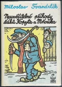 Neuvěřitelné příhody žáků Kopyta a Mňouka (30 povídek)