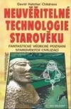 Neuvěřitelné technologie starověku