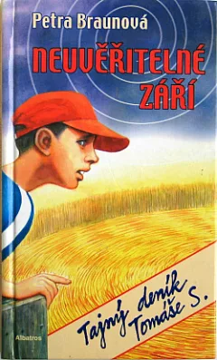 Neuvěřitelné září - Tajný deník Tomáše S.