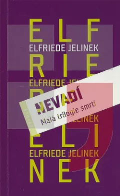 Nevadí. Malá trilogie smrti