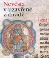 Nevěsta v  uzavřené zahradě: motivy ikonografie biblické knihy Píseň písní