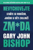 Nevychovejte zm*da: Staňte se rodičem, jakého si děti zaslouží