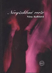 Nevyžehlené verše o lásce a o životě