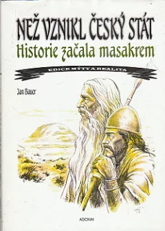 Než vznikl český stát