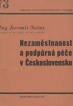 Nezaměstnanost a podpůrná péče v Československu