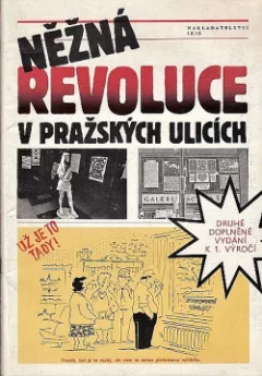 Něžná revoluce v pražských ulicích