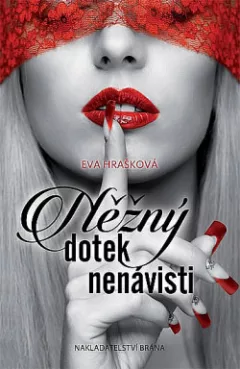 Něžný dotek nenávisti