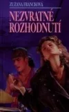 Nezvratné rozhodnutí