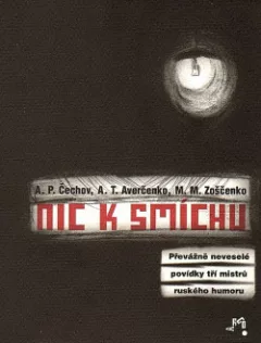 Nic k smíchu