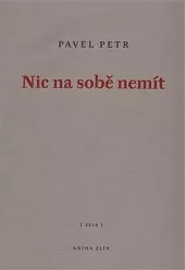 Nic na sobě nemít