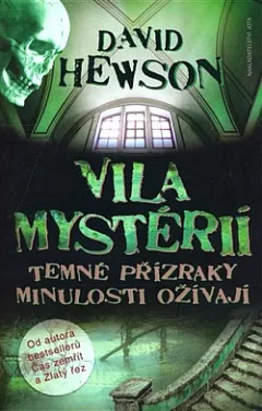 Vila mystérií - Temné přízraky minulosti ožívají