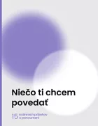 Niečo ti chcem povedať: 15 rodinných príbehov o porozumení