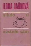 Nikdo si nestele sám