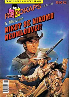 Nikdy se nikomu neomlouvej!