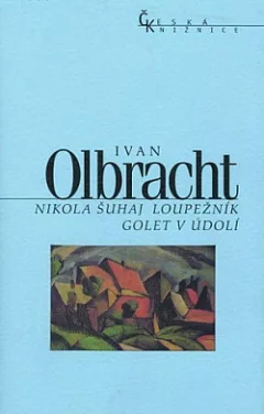 Nikola Šuhaj loupežník / Golet v údolí