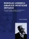 Nikolaj Losskij: Obhájce mystické intuice