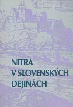 Nitra v slovenských dejinách