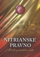 Nitrianske Pravno - miesto s pamäťou zlata