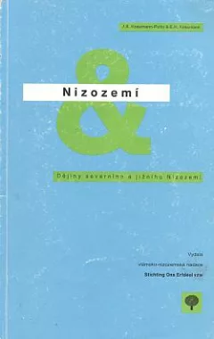 Nizozemí: Dějiny severního a jižního Nizozemí