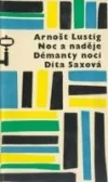 Noc a naděje / Démanty noci / Dita Saxová