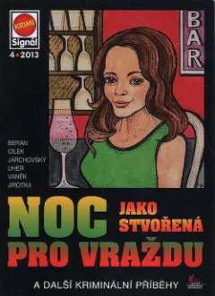 Noc jako stvořená pro vraždu a další kriminální příběhy