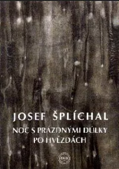 Noc s prázdnými důlky po hvězdách