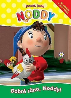 Pozor, jede Noddy 5 - Dobré ráno, Noddy!