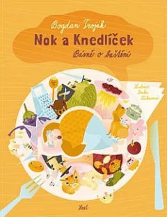 Nok a knedlíček: Básně o baštění