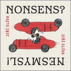 Nonsens? Nesmysl!