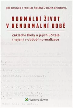Normální život v nenormální době