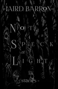 Not a Speck of Light: Stories