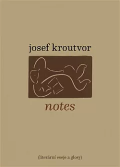 Notes: Literární eseje a glosy