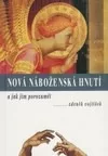 Nová náboženská hnutí a jak jim porozumět