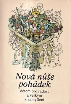 Nová nůše pohádek dětem pro radost a velkým k zamyšlení