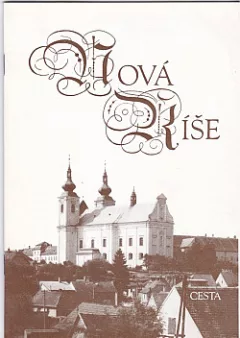 Nová Říše: klenot západní Moravy