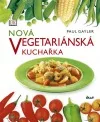 Nová vegetariánská kuchařka