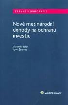 Nové mezinárodní dohody na ochranu investic
