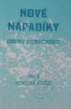 Nové nápadíky Jindry Konečného, aneb, Pokora vítězí