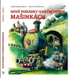 Nové pohádky o nezbedných mašinkách