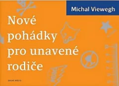 Nové pohádky pro unavené rodiče