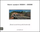 Nové spojení 2004 - 2009 - známá i neznámá historie pražské železniční stavby